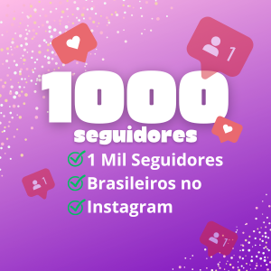 1000 Seguidores